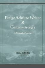 Einige Schritte Weiter & Gegenwartiges af Traumear