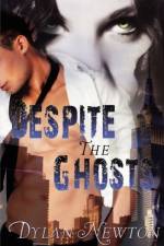 Despite the Ghosts af Dylan Newton