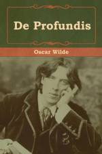 De Profundis af Oscar Wilde