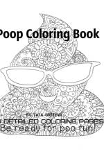 Poop coloring book Be ready for poo fun! af Tata Gosteva