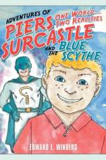Adventures of Piers Surcastle and the Blue Scythe af Edward E Winders