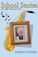 School Stories af Robert Storms