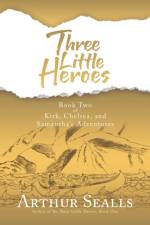 Three Little Heroes af Arthur Sealls