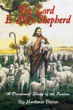 Lord Is My Shepherd af Roy Hardeman Deaver