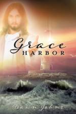 Grace Harbor af Dawn Johns