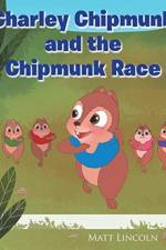 Charley Chipmunk and the Chipmunk Race