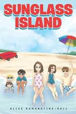 Sunglass Island af Alice Romanstine-Hall