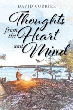 Thoughts from the Heart and Mind af David Currier