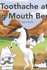 Toothache at Big Mouth Bend
