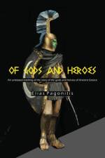 Of Gods and Heroes af Elias Pagonitis