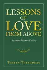 Lessons of Love from Above af Teresa Thibodeau