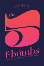 The 5 F-Bombs af Jillian Potashnick