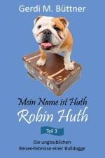 Mein Name ist Huth, Robin Huth