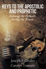 Keys to the Apostolic and Prophetic af Carolyn Tennant