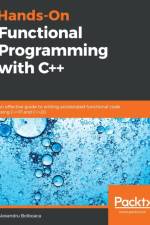 Hands-On Functional Programming with C++ af Alexandru Bolboaca