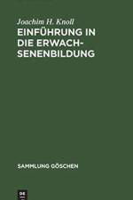 Einfuhrung in die Erwachsenenbildung af Joachim H Knoll