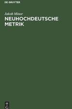 Neuhochdeutsche Metrik af Jakob Minor