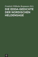 Die Edda-Gedichte Der Nordischen Heldensage