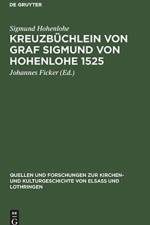Kreuzbuchlein von Graf Sigmund von Hohenlohe 1525 af Sigmund Hohenlohe