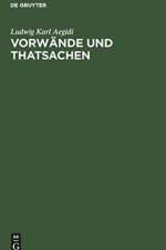 Vorwande und Thatsachen af Ludwig Karl Aegidi