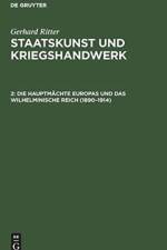 Hauptmachte Europas Und Das Wilhelminische Reich (1890-1914) af Gerhard Ritter