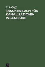 Taschenbuch Fur Kanalisationsingenieure af K Imhoff