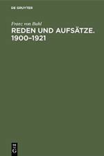 Reden Und Aufsatze. 1900-1921 af Franz von Buhl