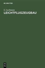 Leichtflugzeugbau af G Lachmann