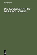 Die Kegelschnitte Des Apollonios