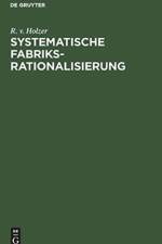 Systematische Fabriksrationalisierung af R V Holzer