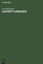 Dampfturbinen af Leonhard Roth