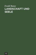 Landschaft Und Seele af Ewald Banse
