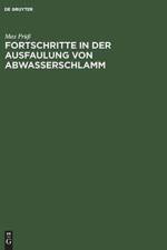 Fortschritte in Der Ausfaulung Von Abwasserschlamm af Max Pruss