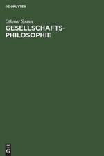 Gesellschaftsphilosophie af Othmar Spann