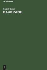 Baukrane af Rudolf Cajar