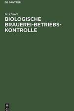 Biologische Brauerei-Betriebs-Kontrolle af H Heller