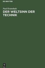 Der Weltsinn Der Technik af Paul Krannhals