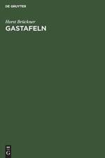 Gastafeln af Horst Bruckner