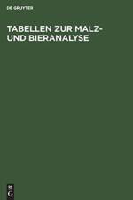 Tabellen Zur Malz- Und Bieranalyse