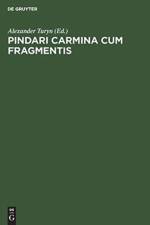 Pindari Carmina Cum Fragmentis