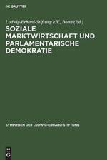 Soziale Marktwirtschaft und Parlamentarische Demokratie