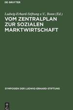 Vom Zentralplan Zur Sozialen Marktwirtschaft