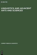 Linguistics and Adjacent Arts and Sciences