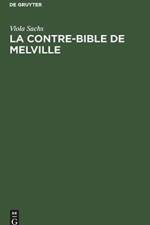 La Contre-Bible de Melville af Viola Sachs