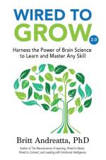 Wired to Grow af Andreatta