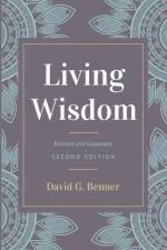 Living Wisdom, Revised and Expanded af David G Benner