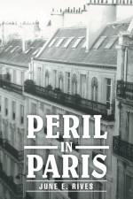 Peril in Paris af June E Rives