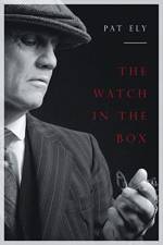 Watch in the Box af Pat Ely