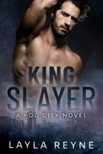 King Slayer af Layla Reyne