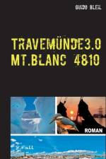 Travemunde 3.0 Mt.Blanc 4810 af Guido Bleil